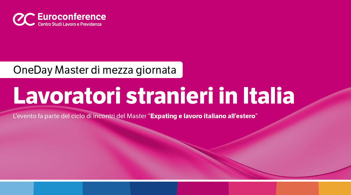Immagine OneDay Master online: lavoratori stranieri in Italia | Euroconference